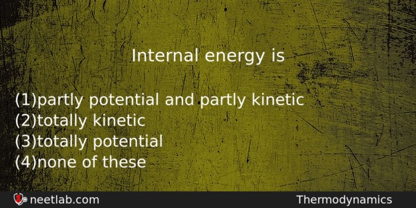 Internal Energy Is Chemistry Question 