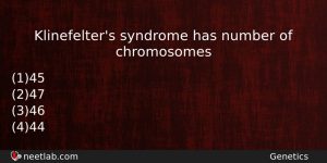 Klinefelters Syndrome Has Number Of Chromosomes Biology Question