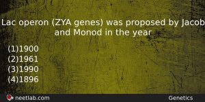 Lac Operon Zya Genes Was Proposed By Jacob And Monod Biology Question