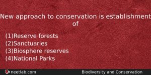 New Approach To Conservation Is Establishment Of Biology Question