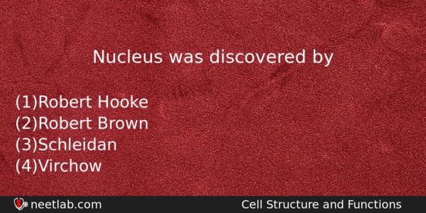 Nucleus Was Discovered By Biology Question 
