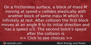 On A Frictionless Surface A Block Of Mass M Moving Physics Question