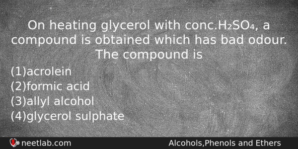 On Heating Glycerol With Conchso A Compound Is Obtained Which Chemistry Question 