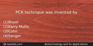 Pcr Technique Was Invented By Biology Question