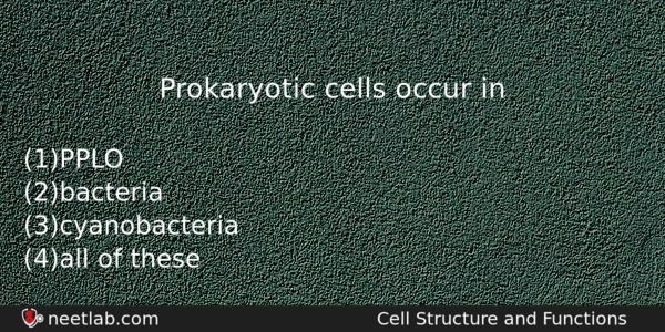 Prokaryotic Cells Occur In Biology Question 