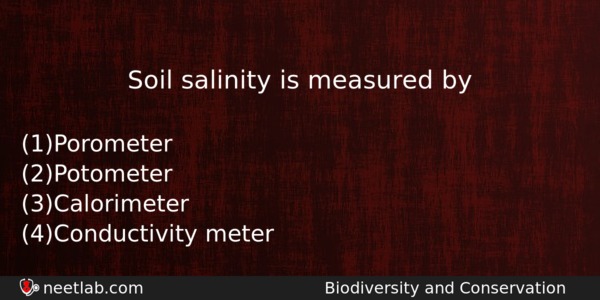Soil Salinity Is Measured By Biology Question 
