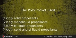 The Pslv Rocket Used Chemistry Question