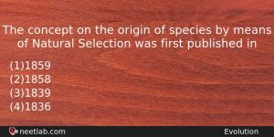 The Concept On The Origin Of Species By Means Of Biology Question