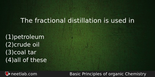 The Fractional Distillation Is Used In Chemistry Question 