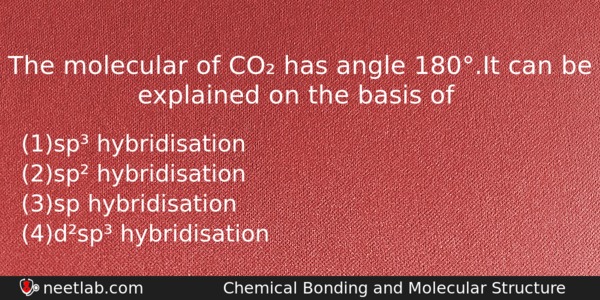 The Molecular Of Co Has Angle 180it Can Be Explained Chemistry Question 