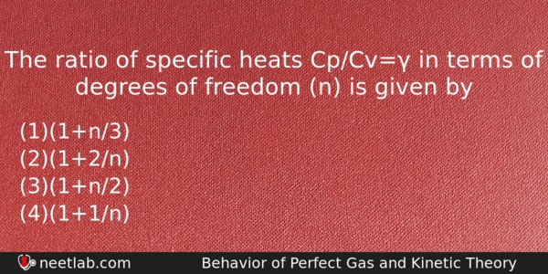 The Ratio Of Specific Heats Cpcv In Terms Of Degrees Physics Question 