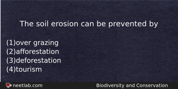 The Soil Erosion Can Be Prevented By Biology Question 