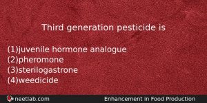 Third Generation Pesticide Is Biology Question