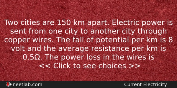 Two Cities Are 150 Km Apart Electric Power Is Sent Physics Question 