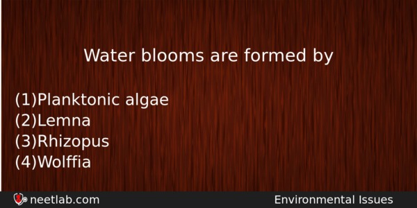 Water Blooms Are Formed By Biology Question 