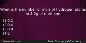 What Is The Number Of Mols Of Hydrogen Atoms In Chemistry Question