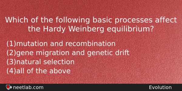Which Of The Following Basic Processes Affect The Hardy Weinberg Biology Question 
