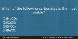 Which Of The Following Carbonates Is The Most Stable Chemistry Question