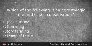 Which Of The Following Is An Agrostologic Method Of Soil Biology Question