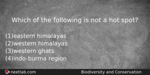Which Of The Following Is Not A Hot Spot Biology Question