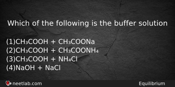 Which of the following is the buffer solution - NEETLab