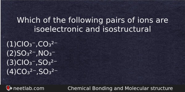 Which Of The Following Pairs Of Ions Are Isoelectronic And Chemistry Question 