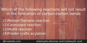 Which Of The Following Reactions Will Not Result In The Chemistry Question