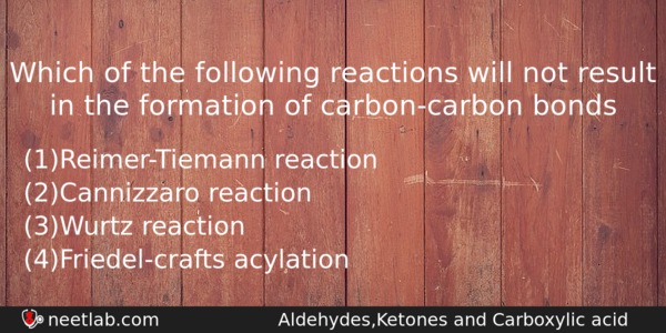 Which Of The Following Reactions Will Not Result In The Chemistry Question 