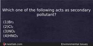 Which One Of The Following Acts As Secondary Pollutant Biology Question