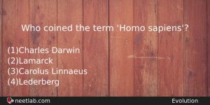 Who Coined The Term Homo Sapiens Biology Question