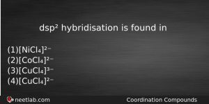 Dsp Hybridisation Is Found In Chemistry Question