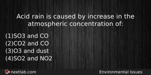 Acid Rain Is Caused By Increase In The Atmospheric Concentration Biology Question