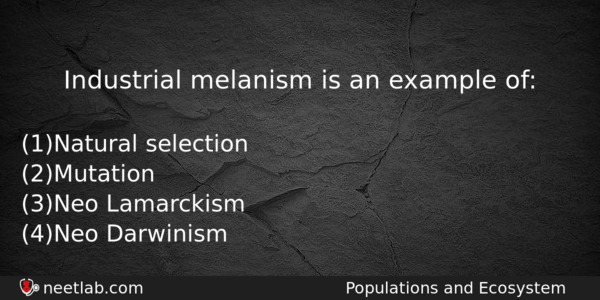 Industrial Melanism Is An Example Of Biology Question 