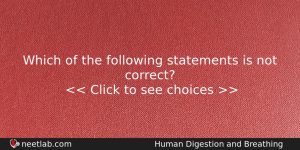 Which Of The Following Statements Is Not Correct Biology Question