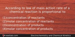 According To Law Of Mass Action Rate Of A Chemical Chemistry Question