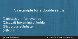 An Example For A Double Salt Is Chemistry Question