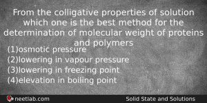 From The Colligative Properties Of Solution Which One Is The Chemistry Question