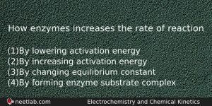How Enzymes Increases The Rate Of Reaction Chemistry Question