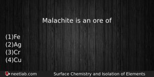 Malachite Is An Ore Of Chemistry Question