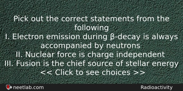 Pick Out The Correct Statements From The Following I Electron Physics Question 