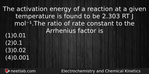 The Activation Energy Of A Reaction At A Given Temperature Chemistry Question 
