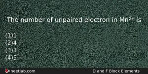 The Number Of Unpaired Electron In Mn Is Chemistry Question