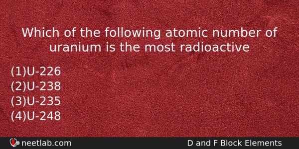 Which Of The Following Atomic Number Of Uranium Is The Chemistry Question 