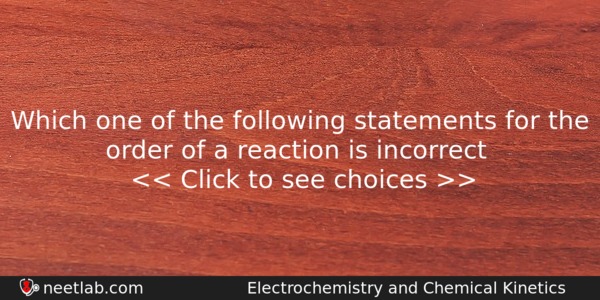 Which One Of The Following Statements For The Order Of Chemistry Question 