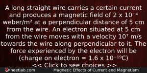 A Long Straight Wire Carries A Certain Current And Produces Physics Question