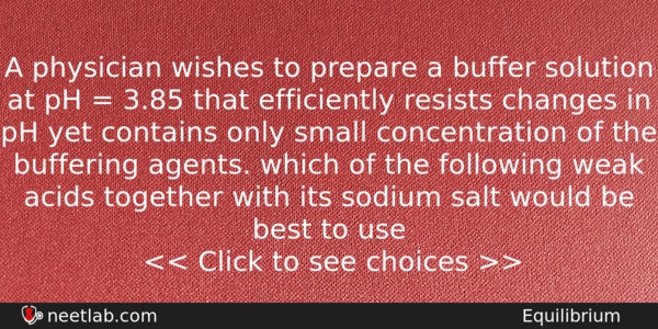 A Physician Wishes To Prepare A Buffer Solution At Ph Chemistry Question 