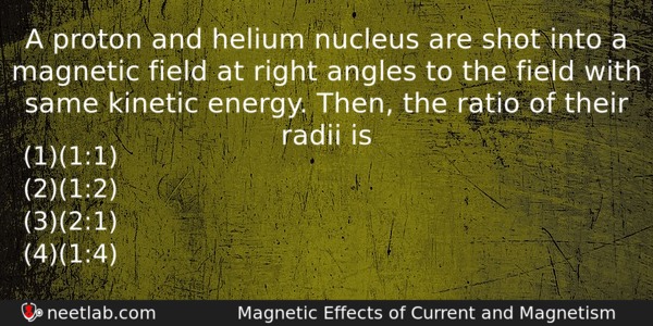 A Proton And Helium Nucleus Are Shot Into A Magnetic Physics Question 