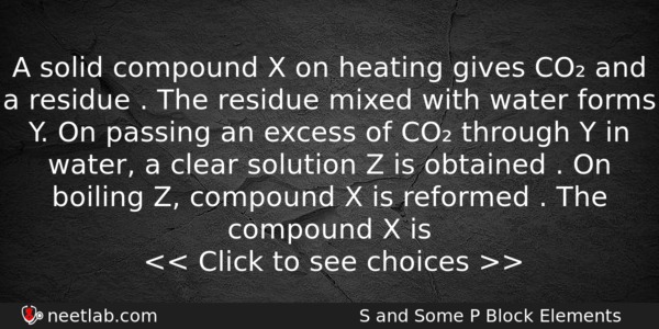 A Solid Compound X On Heating Gives Co And A Chemistry Question 