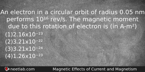 An Electron In A Circular Orbit Of Radius 005 Nm Physics Question 