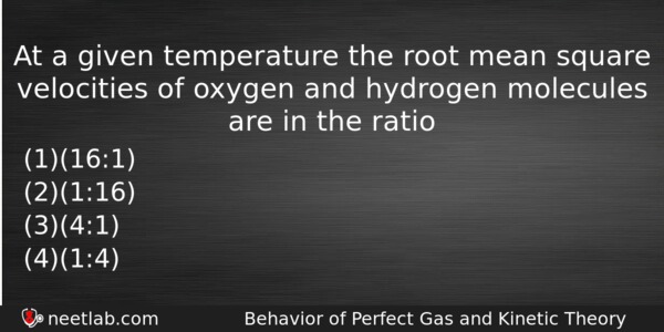 At A Given Temperature The Root Mean Square Velocities Of Physics Question 